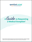 Guide to Requesting Medical Exception